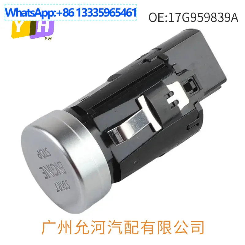 17G959839A is suitable for Volkswagen Suiteng one-click start button switch, ignition switch 17G959839