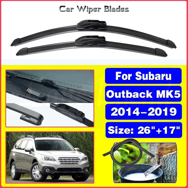 

Wiper Front Wiper Blades For Subaru Outback MK5 2014-2019 Windshield Windscreen Clean Window Car Rain Brushes 2017 2018 26"+17"