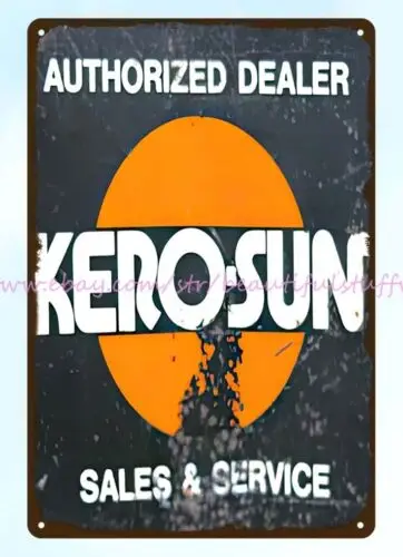 accessories the home KERO-SUN sales service dealer metal tin sign