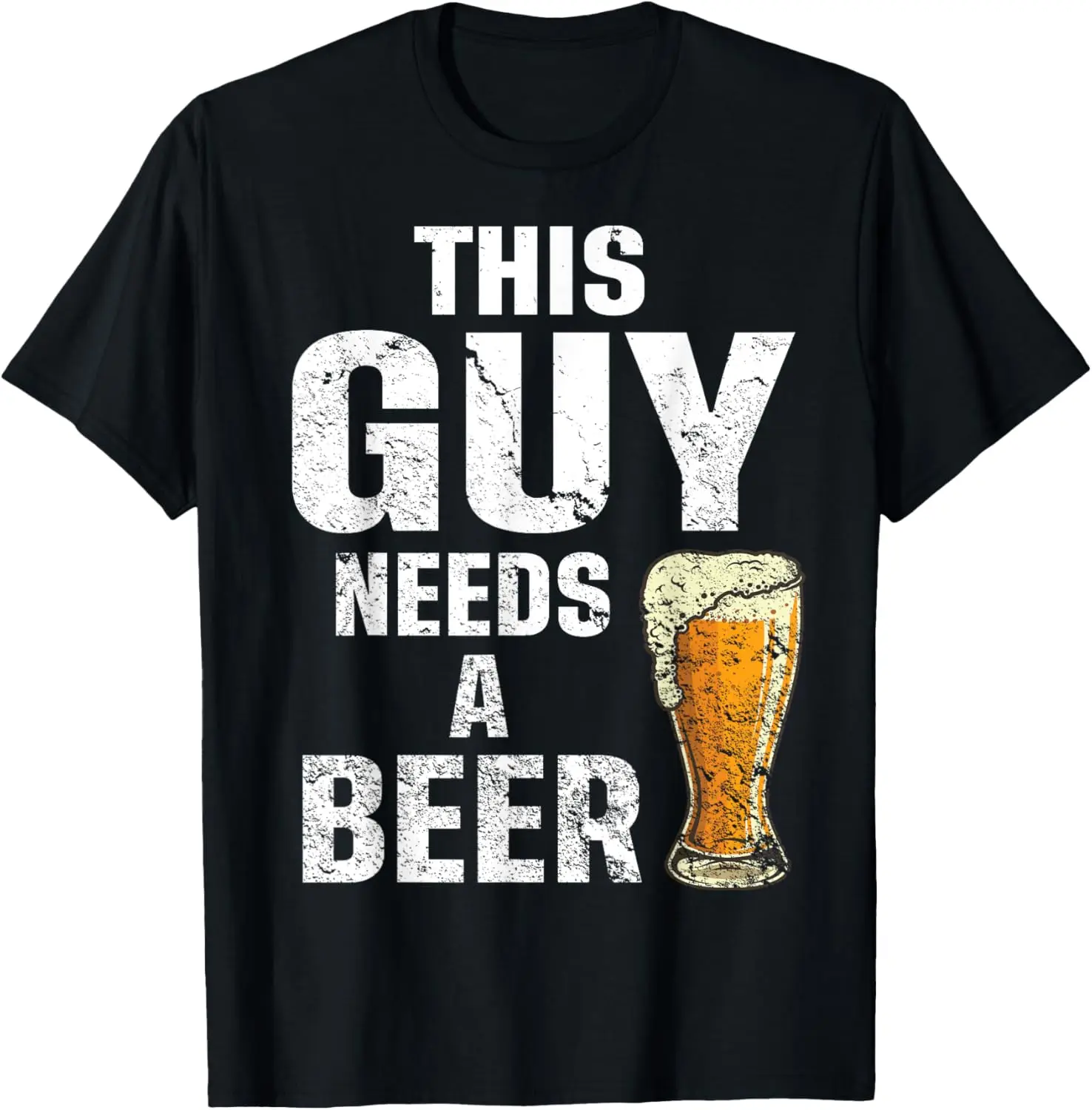 This Guy Needs A Beer | Funny Adult Humor Drinking Sarcastic T-Shirt