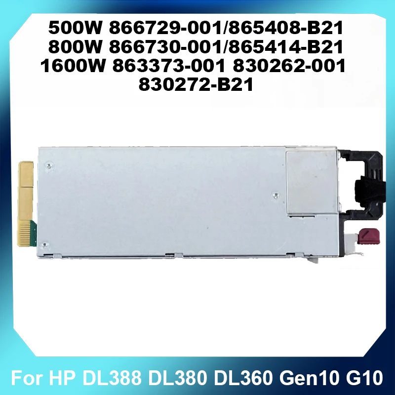 psu-500w-800w-1600w-866729-001-865408-b21-866730-001-865414-b21-863373-001-830262-001-830272-b21-for-hp-dl388-dl380-dl360-gen10