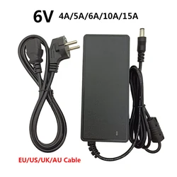 Universal 6v 10a Power Supply 6v 5a 4A 6A 15A 220V to 6v Source 6 Volt Adapter 220v to 6v DC Power Supply UK US AU EU Plug