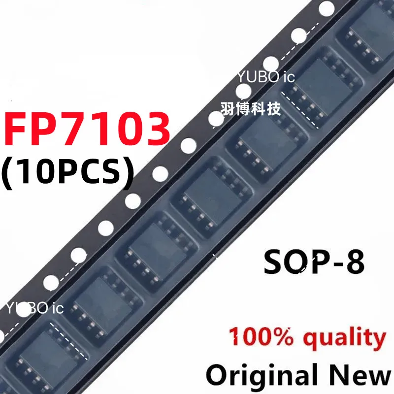 FP7103 FP7103DR-LF Sop-8 chipset, 100% novo, 10 pcs