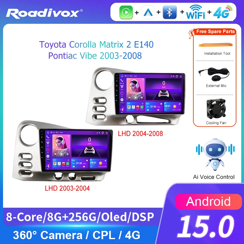 AI VOICE roadivox Android car radio for Toyota Corolla Matrix 2 E140 Pontiac Vibe 2003 2008  GPS Navigation video Multimedia