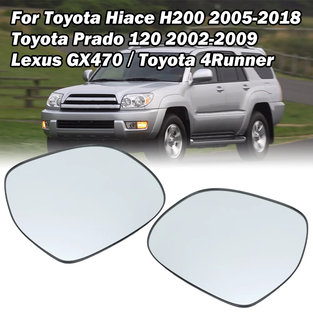 Линза бокового зеркала для Toyota Hiace H200 2005-2018 Toyota Prado 120 2002-2009 Lexus GX70 2002-2009, аксессуары для объективов дверного зеркала