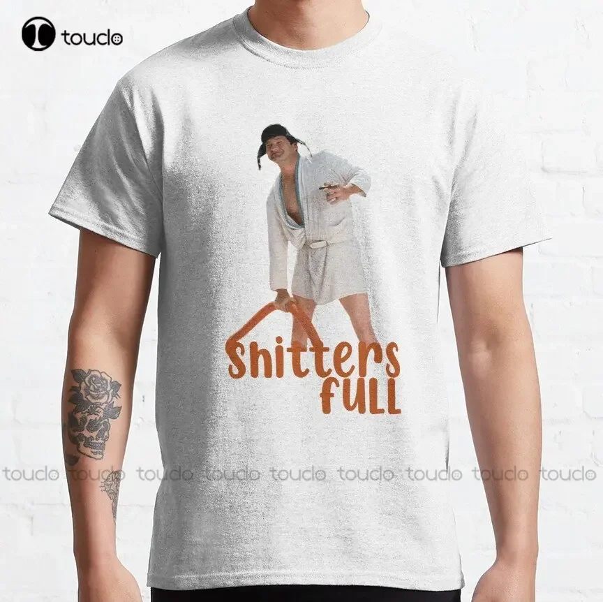 Shitters Full - Cousin Eddie Classic T-Shirt Custom Aldult Teen Unisex Digital Printing Tee Shirts Custom Gift Make Your Design