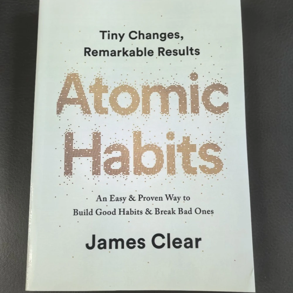 العادات الذرية بقلم جيمس واضحة طريقة ثابتة سهلة لبناء عادات جيدة كسر سيئة كتب التحسين الذاتي للإدارة الذاتية