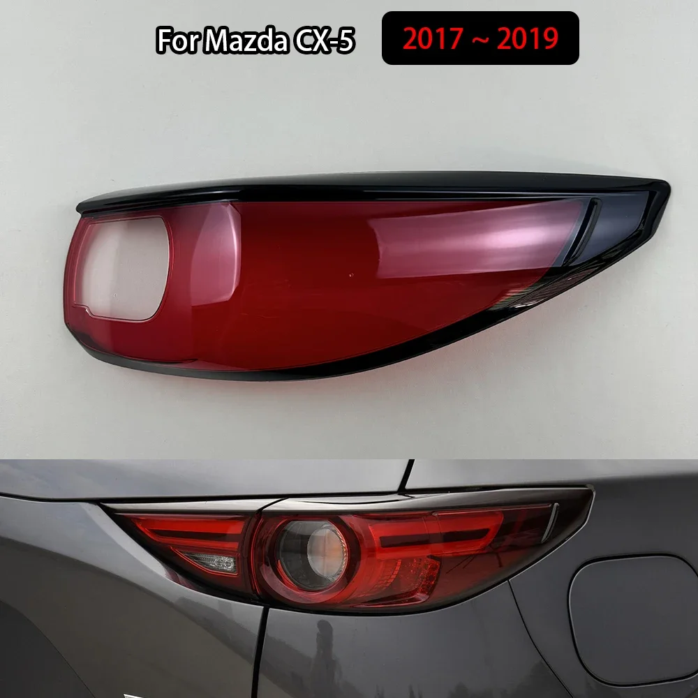 

For Mazda CX-5 2017 2018 2019 Rear Taillight Cover Taillamp Lamp Shell Transparent Lampshade Lens Plexiglass
