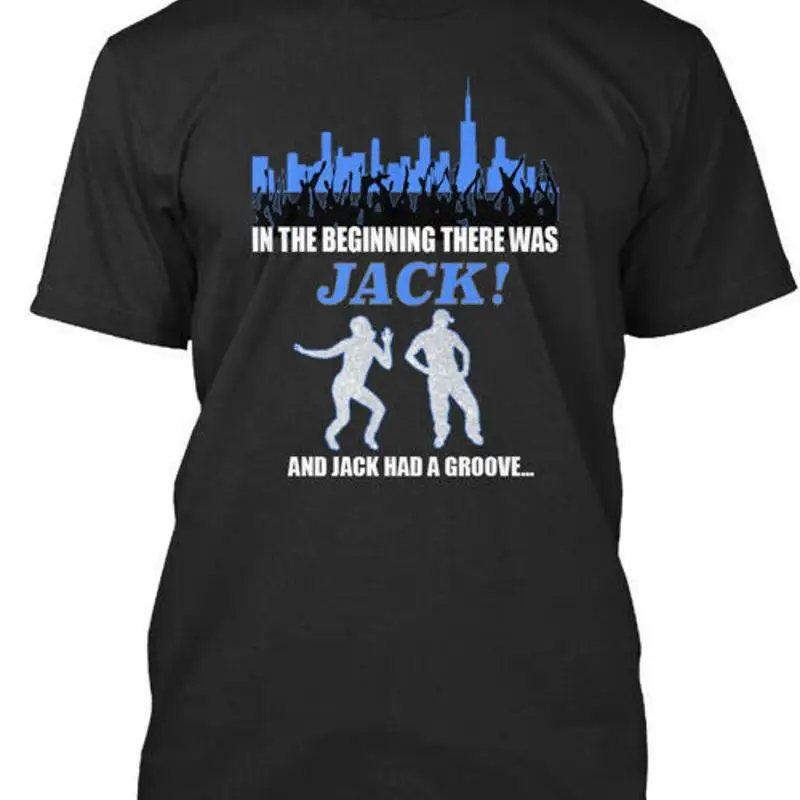 Official House Music In The Beginning There Was Jack And T Shirt Made Usa S 5Xl