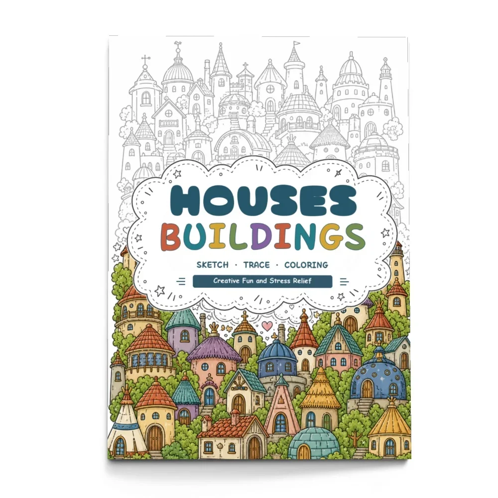 Houses & Buildings Coloring Book, Charming Homes, Fantasy Architecture, Sketch, Trace and Relaxing Line Art