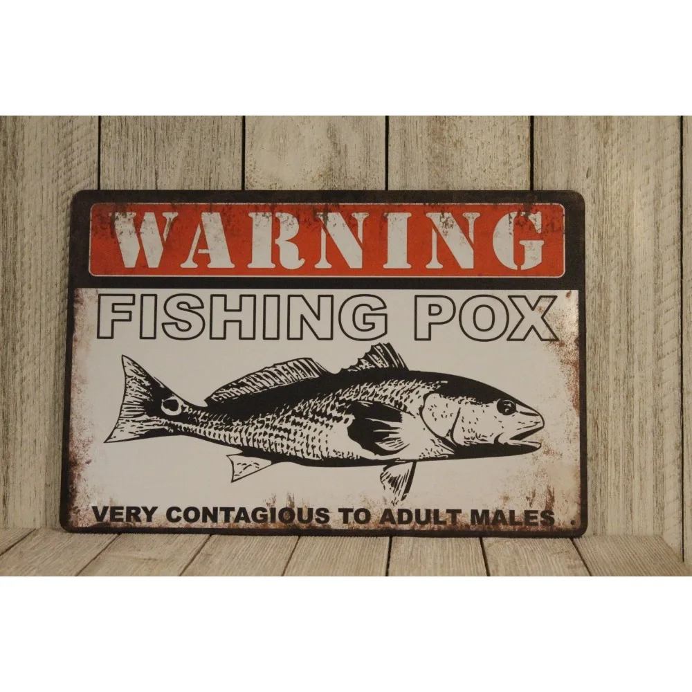Fishing Pox Warning Rustic Vintage Tin Sign - Marina Bait Shop Man Cave Wall Decor, Retro Art