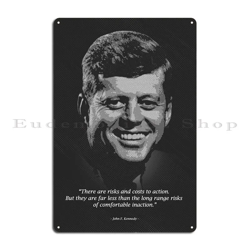 John F Kennedy Metal Signs Club Party Garage Garage Personalized Club Tin Sign Poster