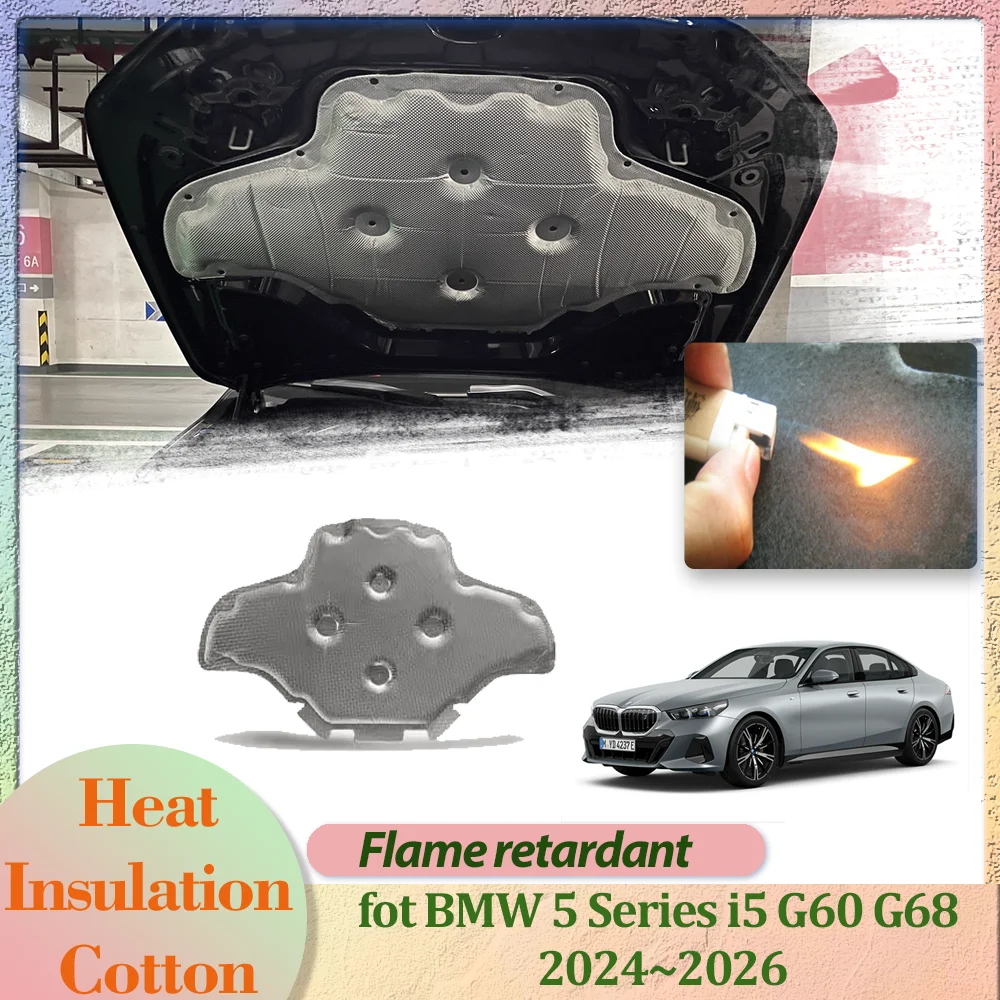 Car Hood Engine Cover fot BMW 5 Series i5 G60 G68 2024~2026 Insulation Liner Cotton Soundproof Pad Thermal Heat Mat Accessories