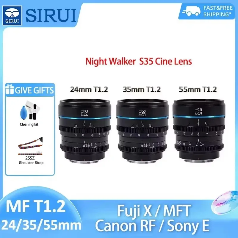 

SIRUI Night Walker 24 мм 35 мм 55 мм T1.2 APS-C S35 Cine-объектив для Sony E FX3 Canon R R8 R6 Lumix L Olympus Panasonic MFT M4/3 Mount