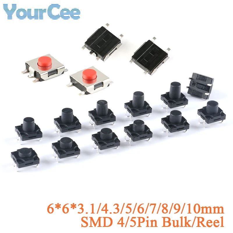 100pcs/20pcs Micro Switch 6×6 3.1/4.3/5/6/7/8/9/10MM Momentary Switch Tact Pushbutton Switch 4Pin Reel 3.1mm 4.3MM 5MM 8MM 9MM