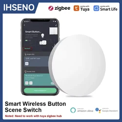 IHSENO ZigBee-interruptor de escena inalámbrico, botón pulsador, controlador de escenario de automatización, Control por voz, enlace inteligente, dispositivos Tuya