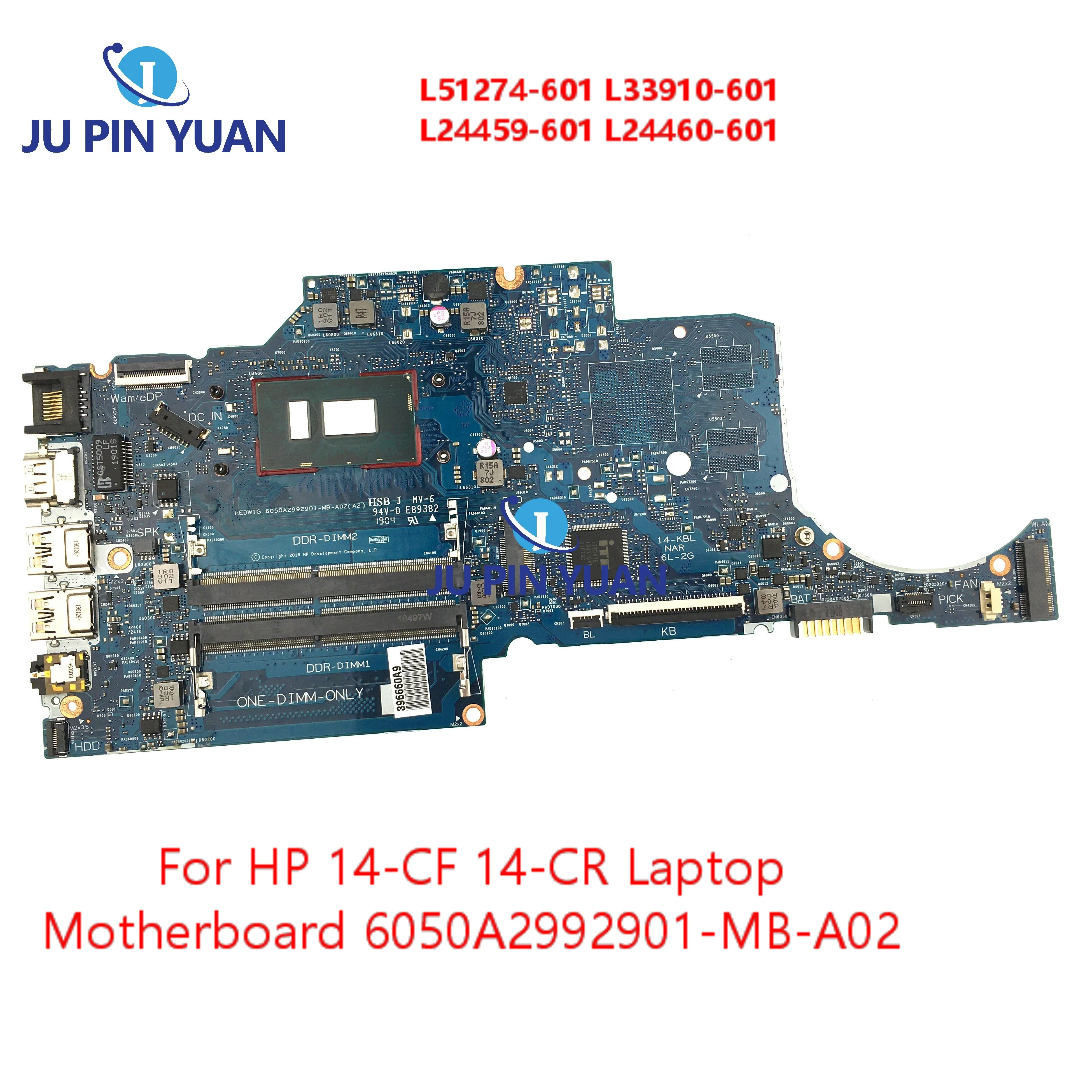 6050A2992901-MB-A02 For HP 14-CF 14-CR Laptop Motherboard L51274-601 L33910-601 L24459-601 L24460-601Mainboard 100%Tested