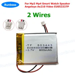 3.7V 800mAh 503443 503337 1.25mm 2-3pin Battery For Mp3 Mp4 Smart Watch Speaker Angeleye Ae210 Video NannyCam Video Baby Monitor