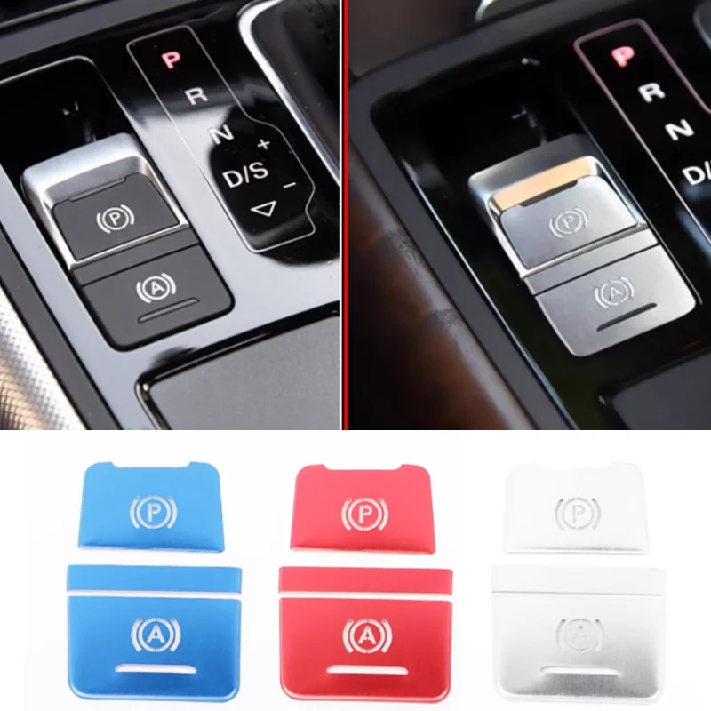 Car Electronic Handbrake Button Sticker Decoration Interior Metal Protective Cover Accessories For Audi A6 C7 2012-2015 C8 19-21