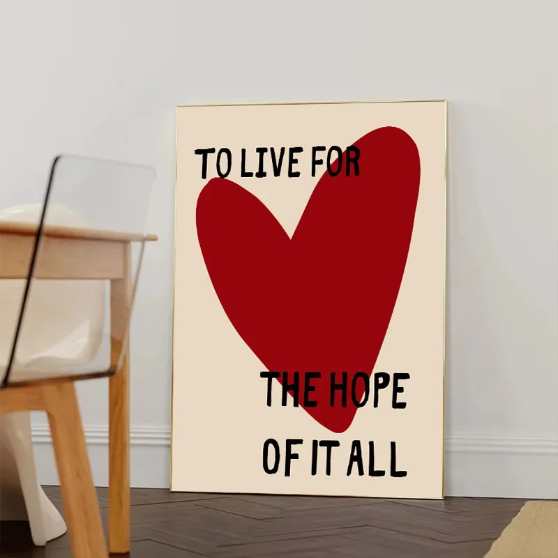 Modern Love To Live for The Hope of It Wall Art Canvas Painting Retro Red Heart Quotes Poster Prints for Living Room Home Decor