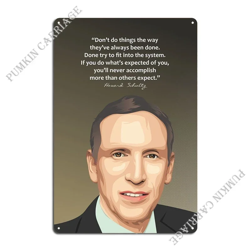 Howard Schultz Metal Plaque Vintage Kitchen Funny Poster Tin Sign Poster