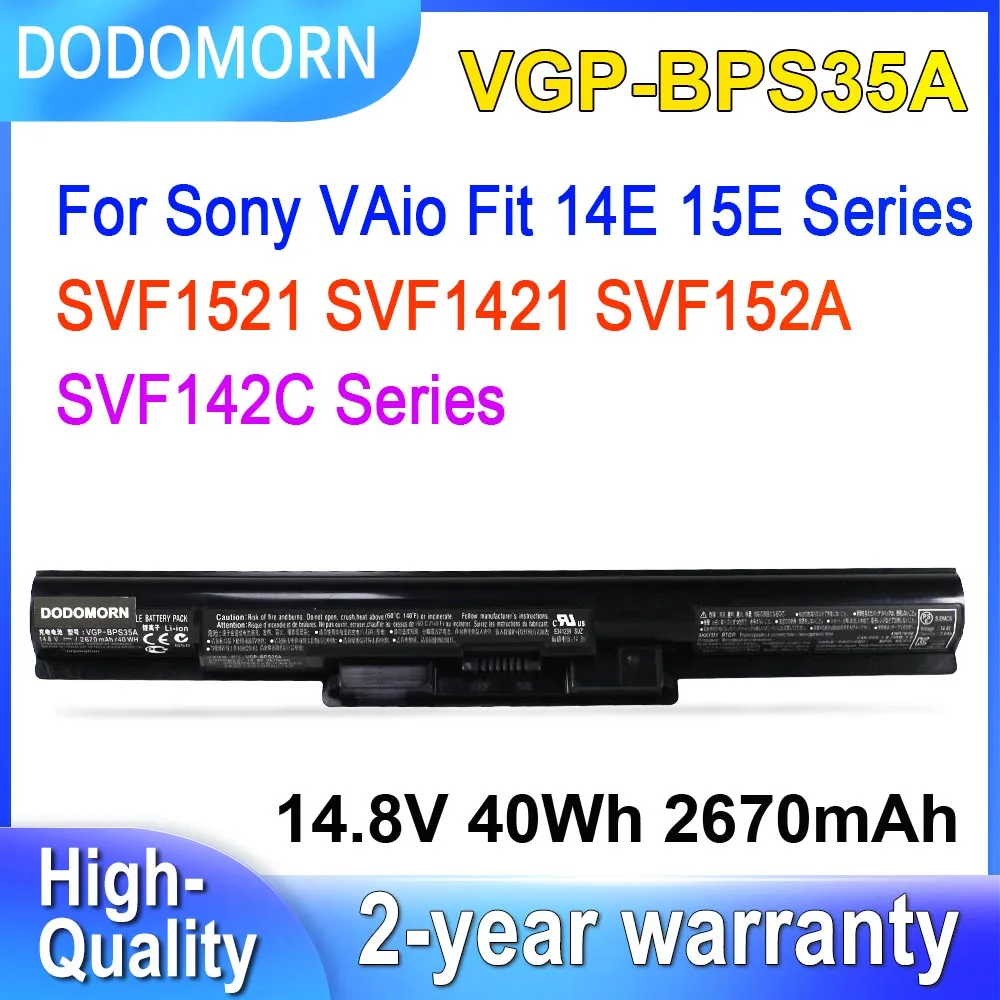 

DODOMORN For Sony Vaio Fit 14E 15E SVF14215SC SVF1521A2E SVF15217SC SVF15218SC SVF152A25T VGP-BPS35A Battery 14.8V 40Wh 2670mAh