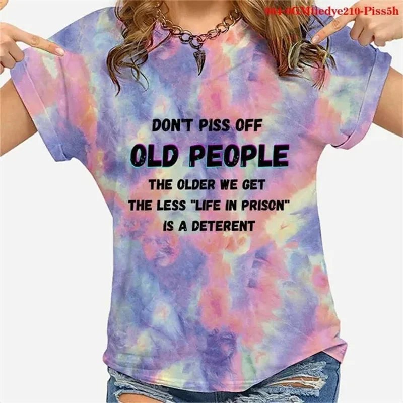 Funny Don't Piss Off Old People Printed T-shirts For Women Summer Short Sleeve Cute Loose T-shirt Creative Personalized Tops