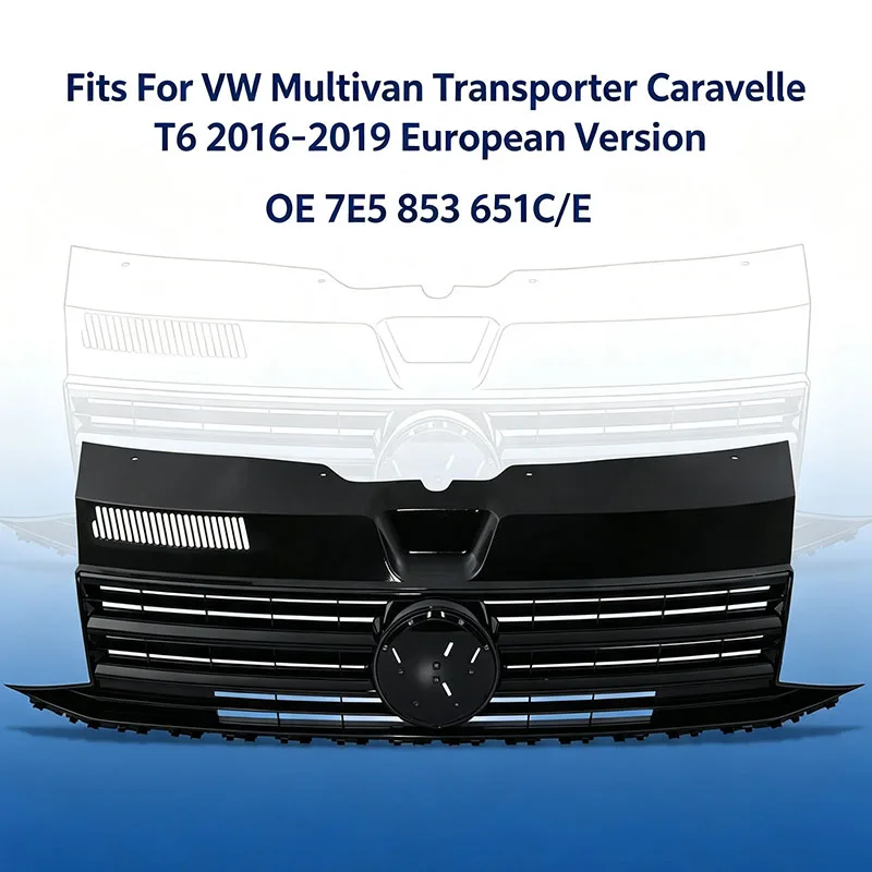 Gloss Black Front Grille Fits For VW Multivan Transporter Caravelle T6 2016‑2019 European Version OE 7E5 853 651C