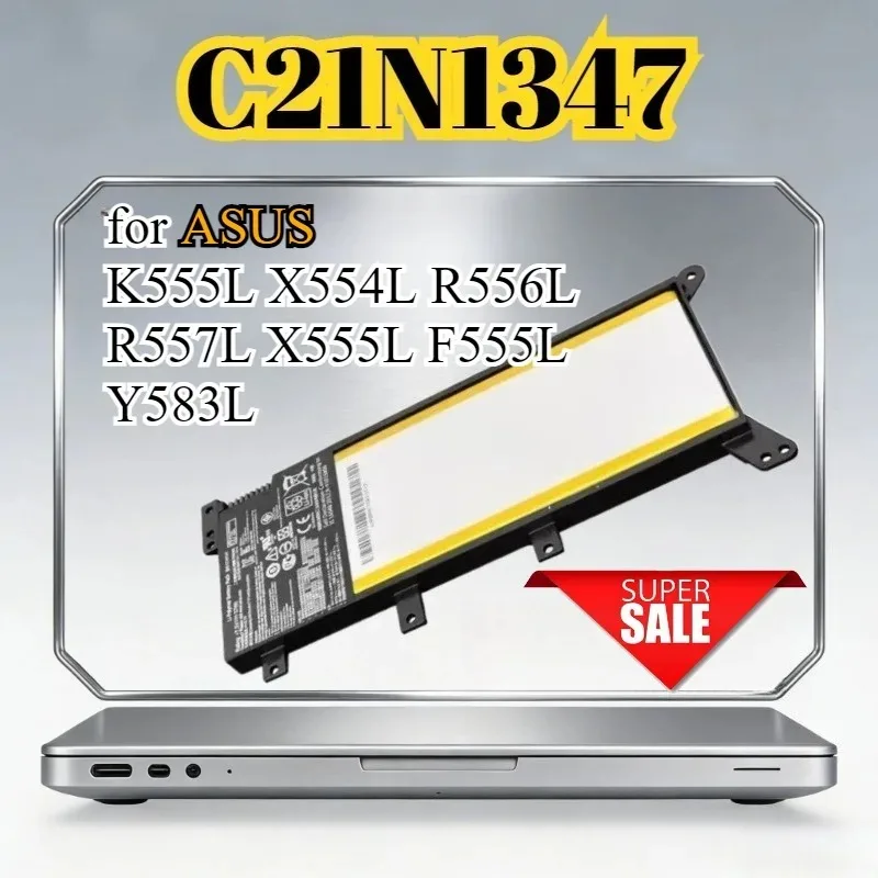 

C21N1347 Laptop Battery for ASUS K555L X554L R556L R557L X555L F555L Y583L