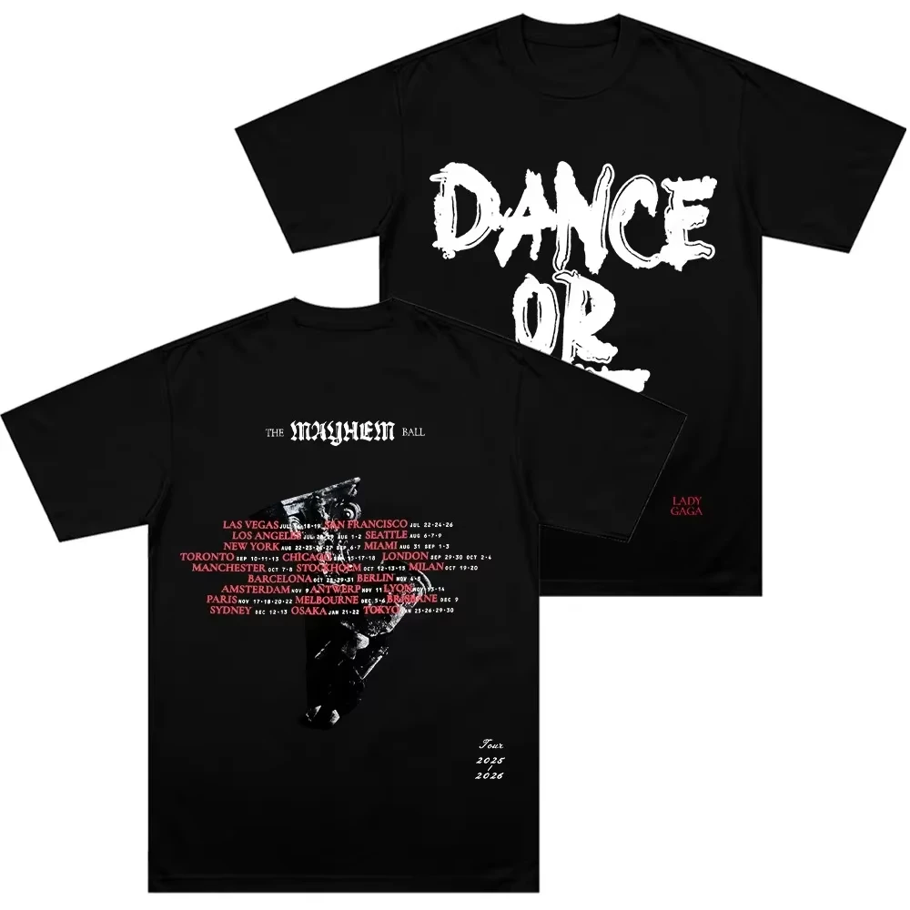 

Lady Gaga Mayhem Dance or Die Tour T-Shirt Men Women Oversized Y2k Vintage Pure Cotton Tees Round Neck T Shirts Comfort Clothing