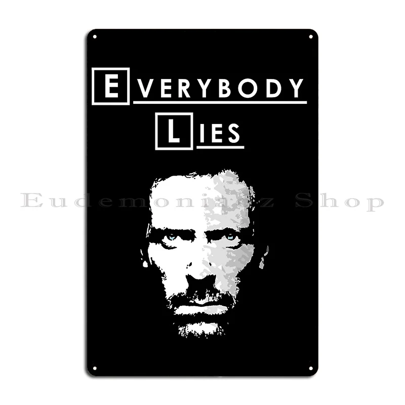 Everybody Lies Metal Sign Cinema Rusty Home Printing Cinema Tin Sign Poster