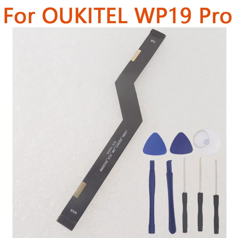

New Original OUKITEL WP19 WP19 Pro Main FPC Connect Mainboard Cable Flex FPC Accessories For OUKITEL WP19 Smart Phone