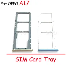 For OPPO A17 A17K A18 A38 SIM Card Tray Slot Holder Adapter Socket Repair Parts