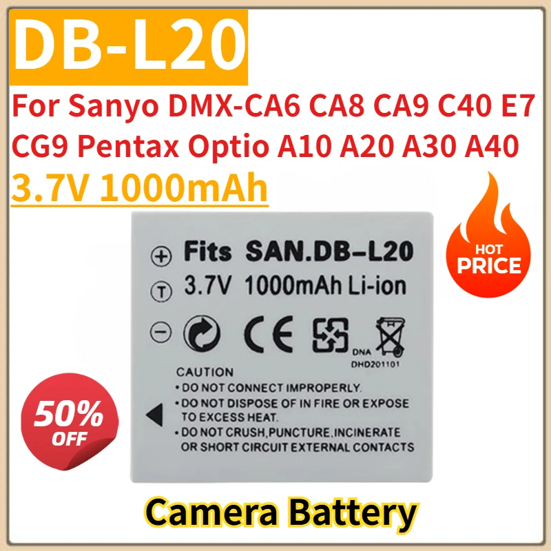 

Camera Battery 3.7V 1000mAh DB-L20 for Sanyo DMX-CA6 CA8 CA9 C40 E7 CG9 Pentax Optio A10 A20 A30 A40 Brand-New High Quality