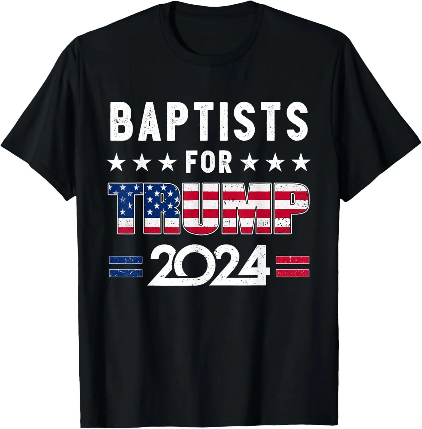 Baptists for Trump 2024 Patriotic American Campaign Support T-Shirt