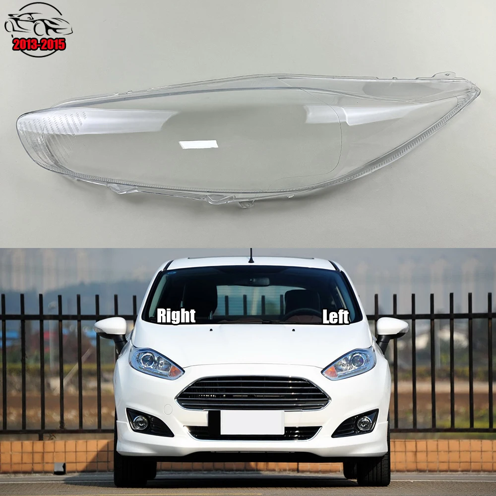 For Ford Fiesta 2013 2014 2015 Headlamp Cover Transparent Lamp Headlight Shell Lens Plexiglass Replace Original Lampshade