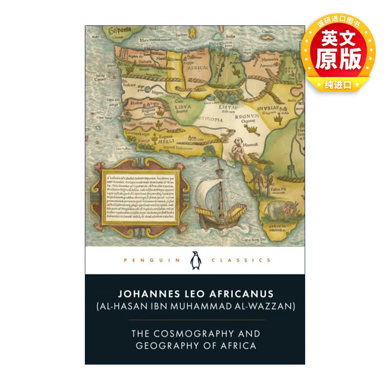 La cosmographie et la géographie d'Afrique : un classique Penguin, première nouvelle traduction depuis 400 ans, un chef-d'œuvre de la Renaissance
