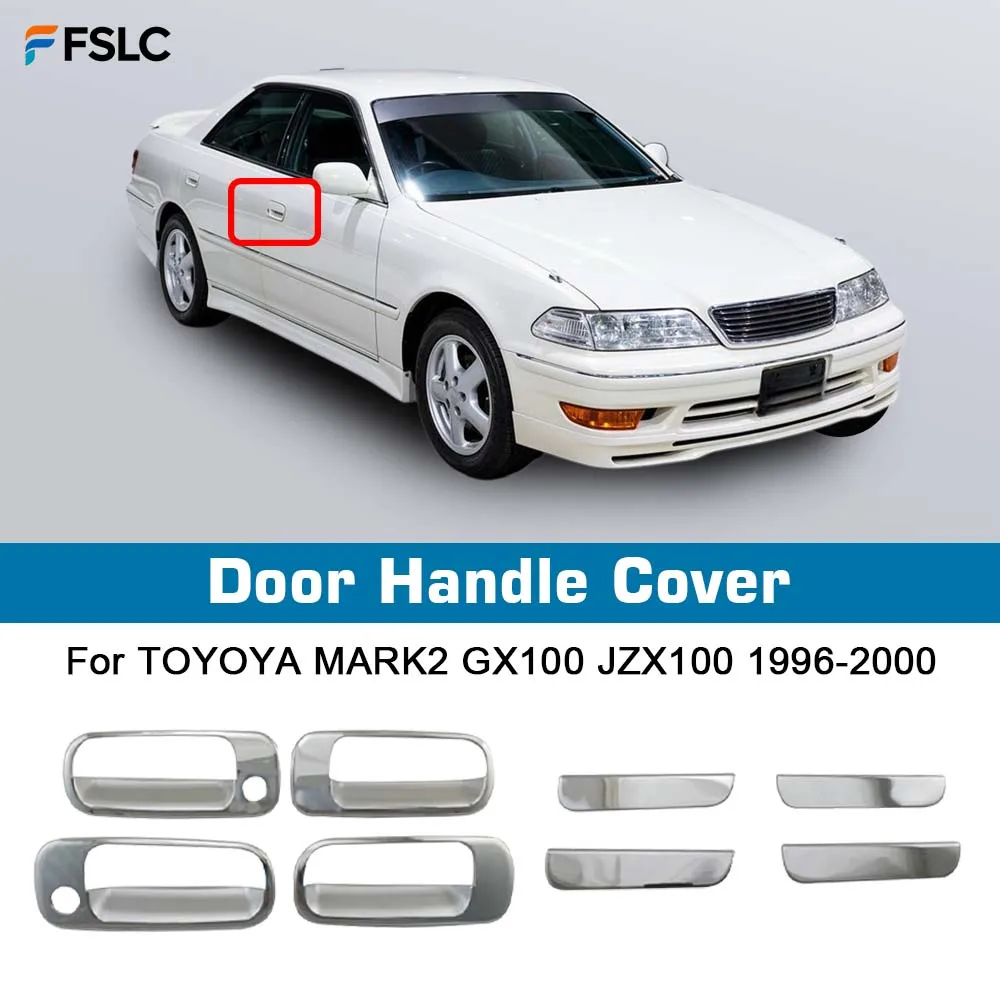 

⭐Genuine⭐ Chrome Silver Car Door Handle Bowl Covers For TOYOYA MARK2 GX100 JZX100 1996-2000 Exterior Styling Auto Parts Stickers
