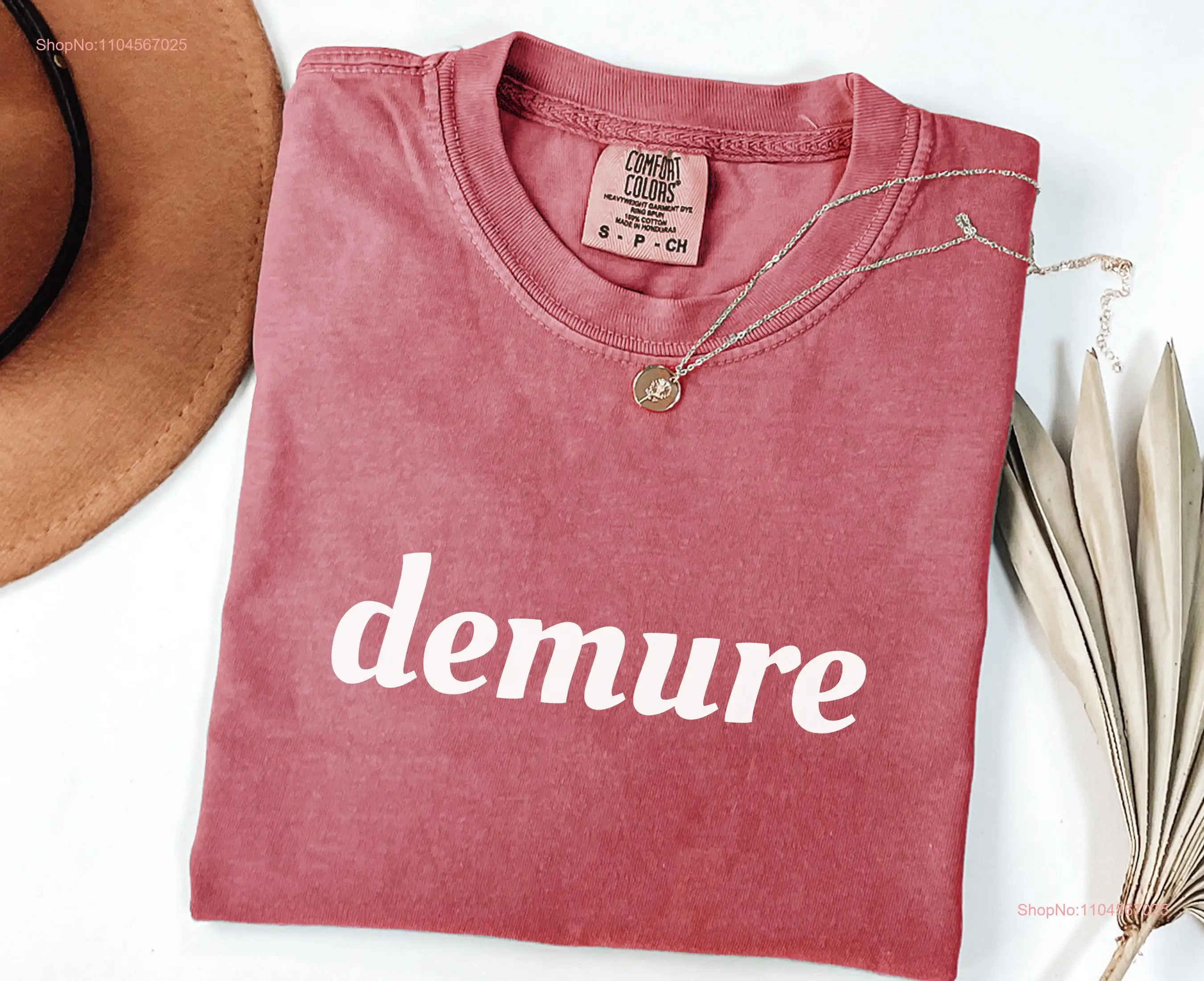 

Demure T Shirt Comfort Colors Very Funny Trendy Viral Bestie Friend Gen Z long or short sleeves