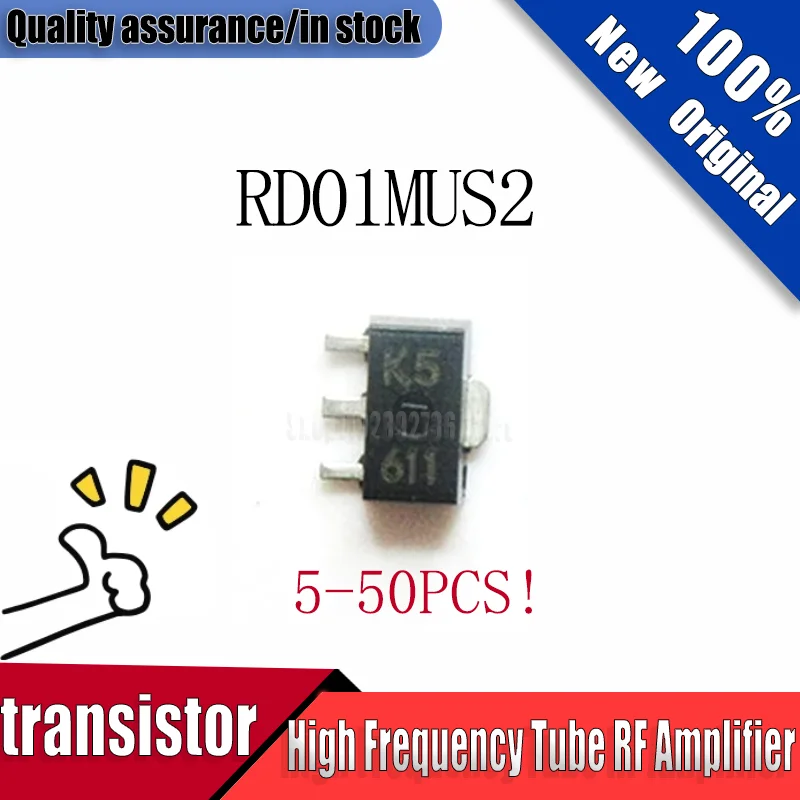 

（5-50PCS） New Original RD01MUS2 Silk Screen K5 SOT-89 Intercom Power Amplifier HF Tube RF Tube