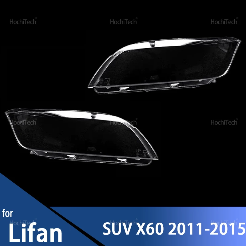 

For Lifan SUV X60 2011 2012 2013 2014 2015 Transparent Housing Front Headlights Lens Shell Cover Lampcover Lampshade