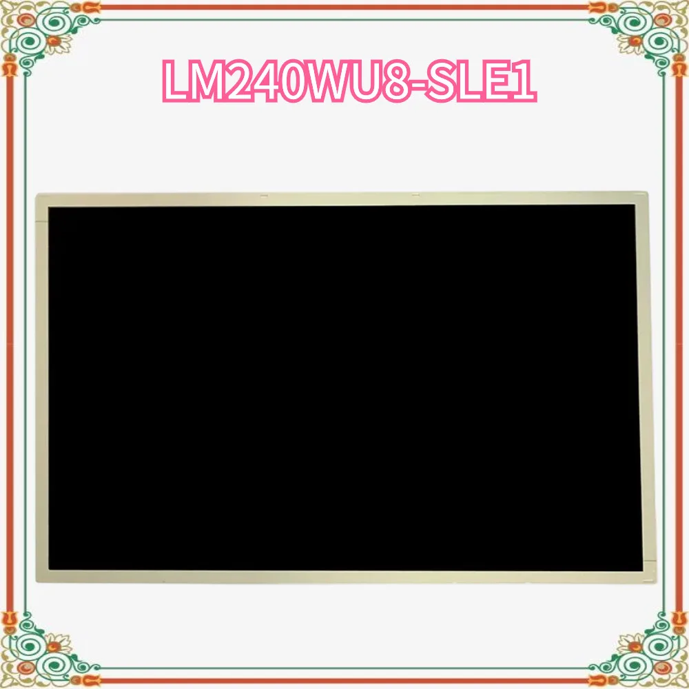 Original 24inch LM240WU8-SLE1 1920(RGB)×1200,WUXGA 94PPI WLED LCD Screen Display Panel Tested Before Shipment.