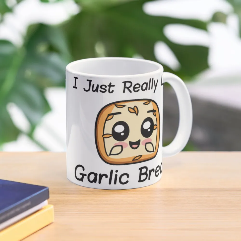 I Just Really Like Garlic Bread Cute I  Mug Gifts Photo Handle Round Drinkware Cup Design Tea Printed Picture Coffee Image