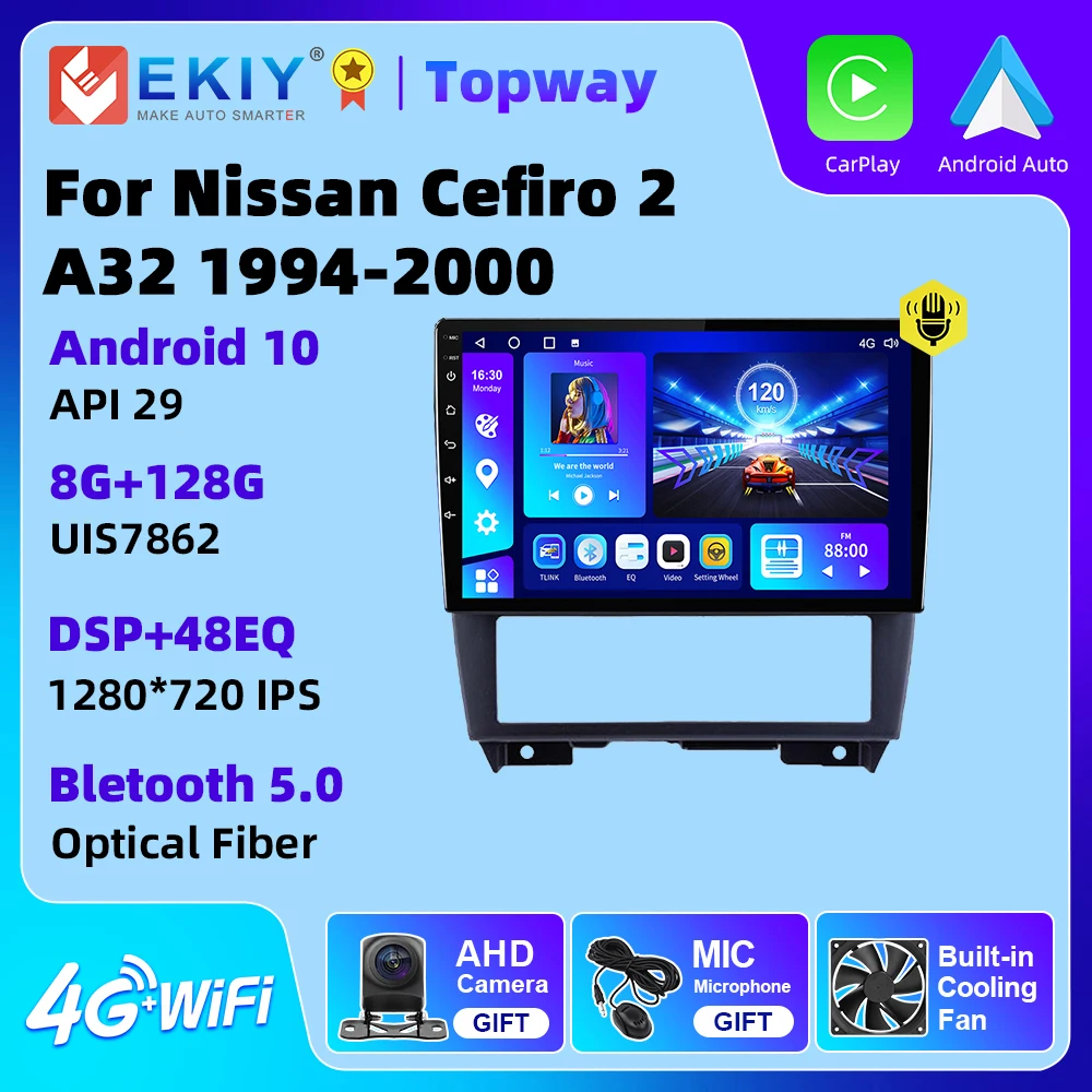 

EKIY Android 10 Autoradio Car Radio For Nissan Cefiro 2 A32 1994 - 2000 Multimedia Player 4G WIFI BT GPS DSP Navigation 2Din