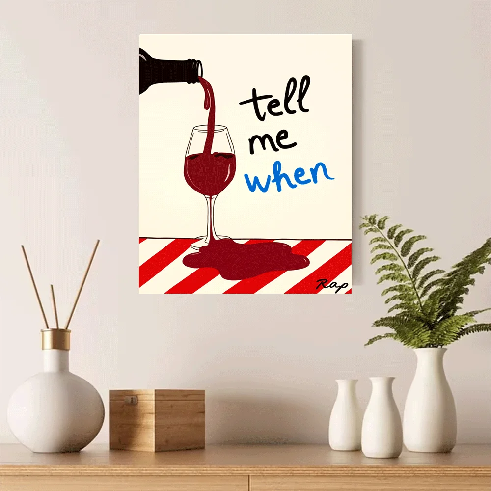 1PC-Unframed Canvas poster wall decoration  Wine Pouring Into Glass Spilling On Striped Floor Tell Me When Art Print