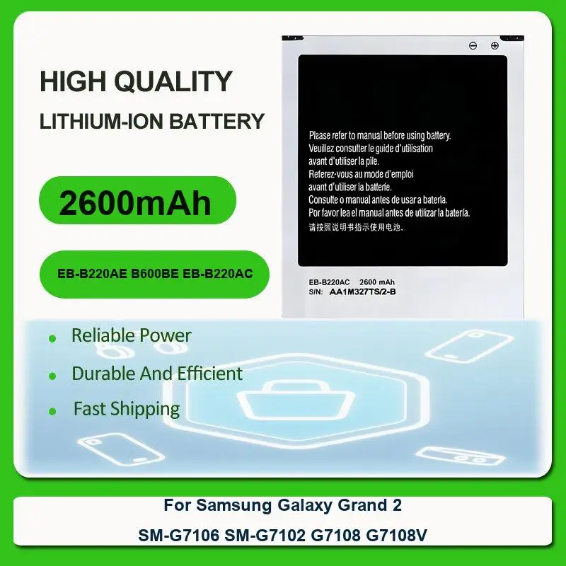 

Аккумулятор для Samsung Galaxy Grand 2 SM-G7106 SM-G7102 G7108 G7108V, перезаряжаемый, EB-B220AC, EB-B220AE, B600BE