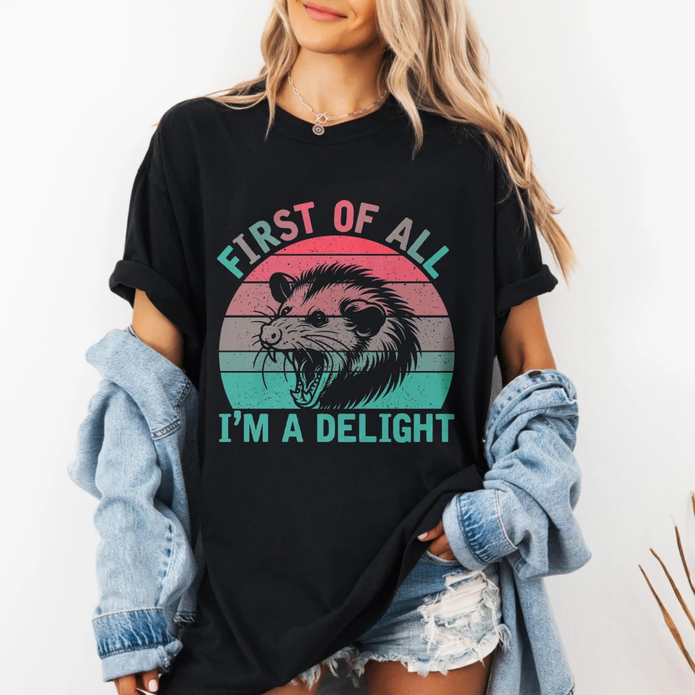 First Of All I'm A Delight Angry Opossum Possum T-Shirt Funny Animal Lover Gift Sarcastic Wildlife Tees Cute Marsupial Apparel