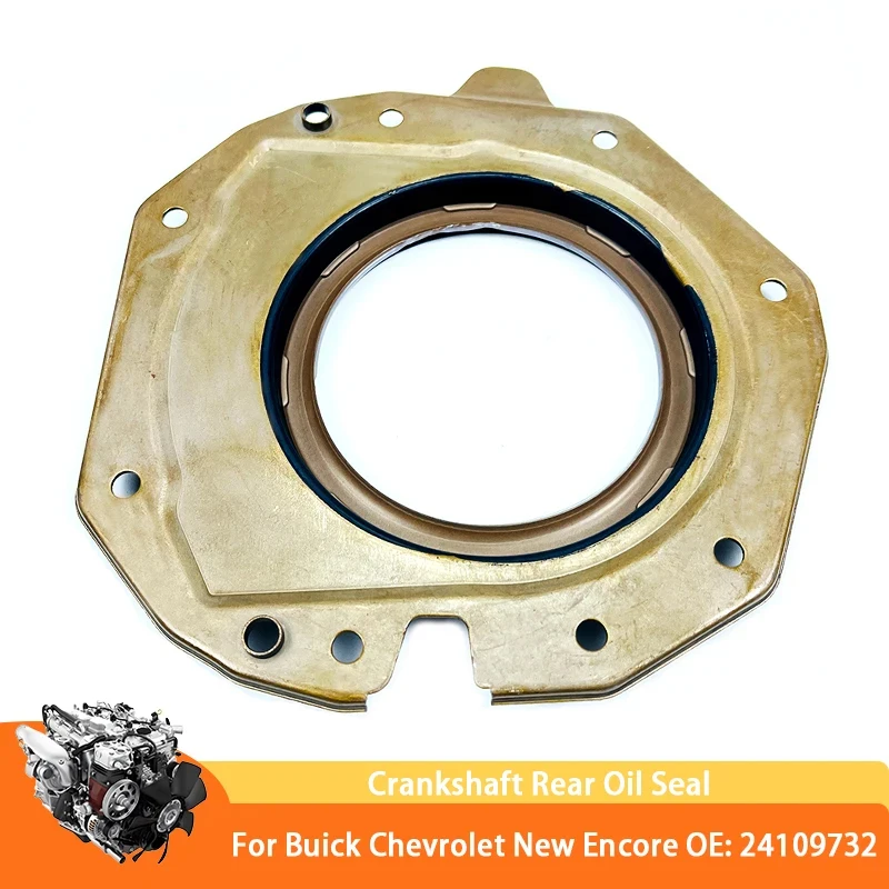 

Engine Crankshaft Rear Oil Seal For Buick Chevrolet New Encore 1.0T LIV 24109732 Auto Spare Parts 1 Pcs Oil Seal Car Accessories