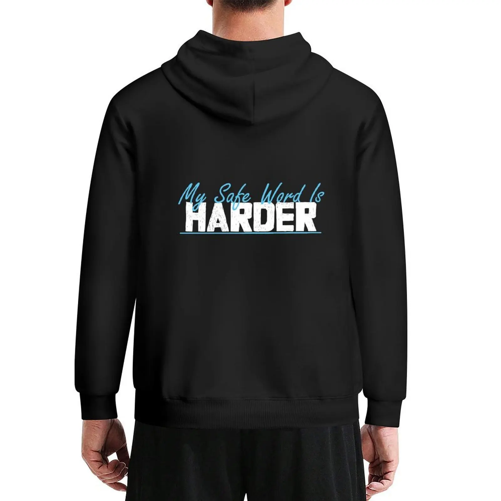 

My Safe Word is Harder 2024 Funny. Hoodie clothes for men men's coat men clothing autumn clothes hoodies and sweatshirts new
