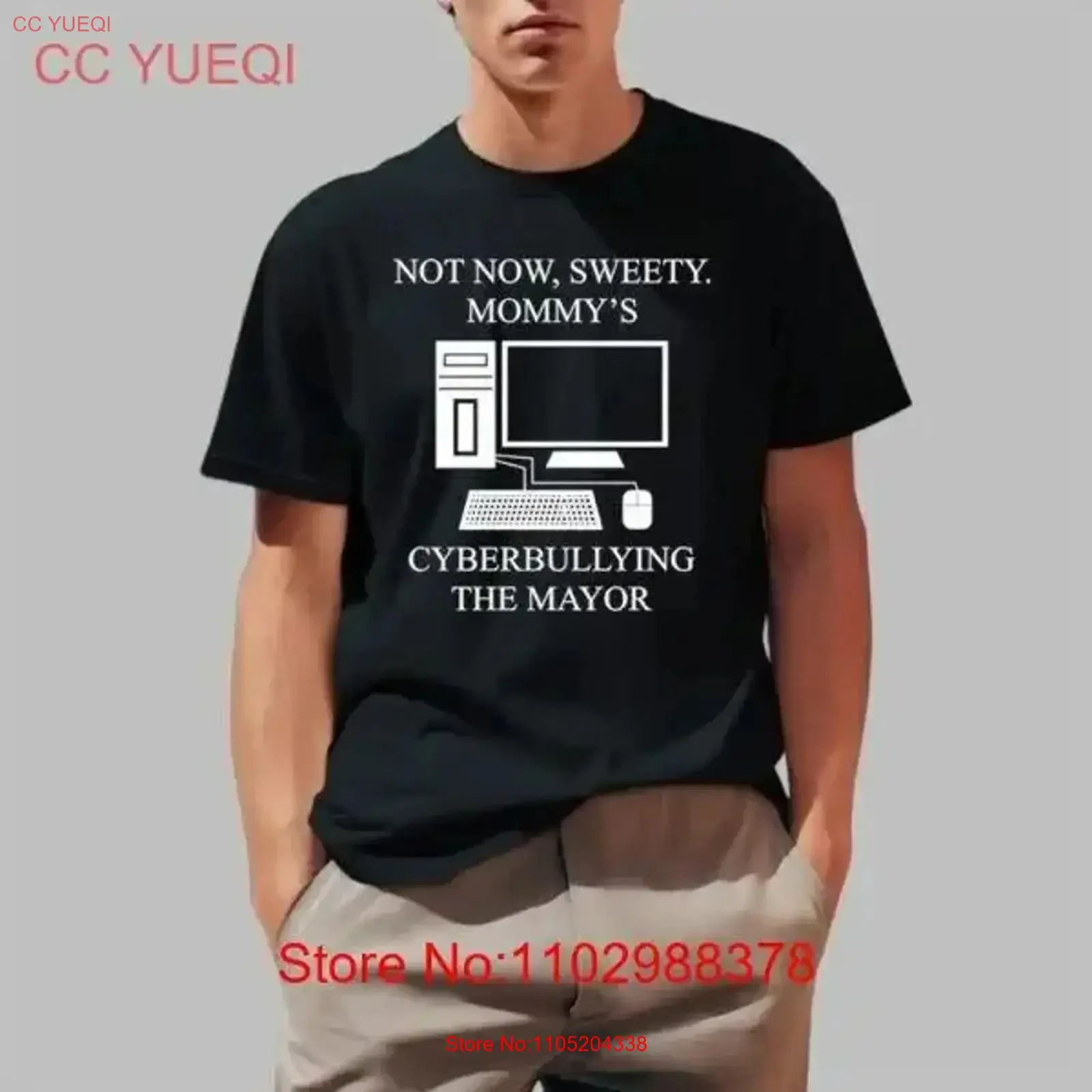 Not Now Sweety Mommy s Cyberbullying The Mayor T Shirt vintage Washed Stretched Versatile fashion Slightly homme vintage